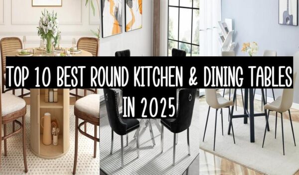 Top 10 Best Round Kitchen & Dining Tables In 2025